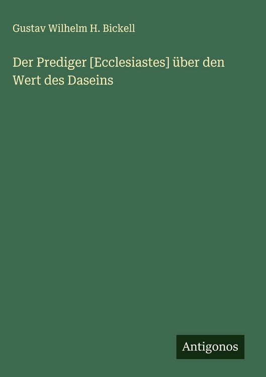 Produktbild: Der Prediger [Ecclesiastes] &uuml;ber den Wert des Daseins