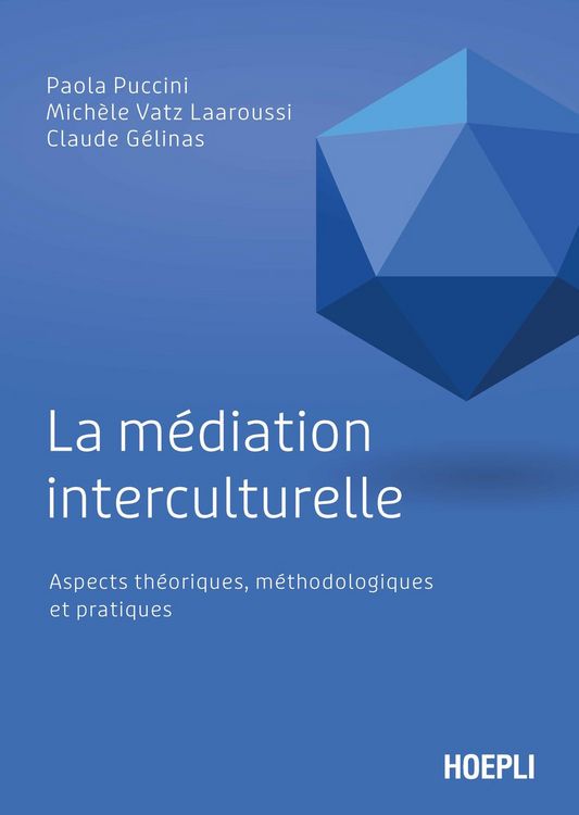 Produktbild: La m&eacute;diation interculturelle. Aspects th&eacute;oriques, m&eacute;thodologiques et pratiques