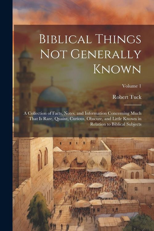 Produktbild: Biblical Things not Generally Known