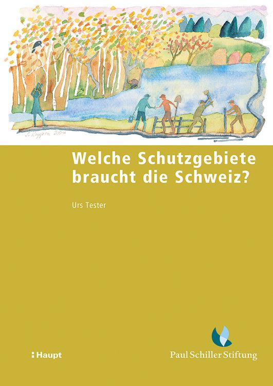 Produktbild: Welche Schutzgebiete braucht die Schweiz?