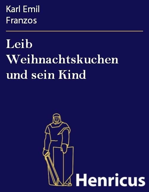 Produktbild: Leib Weihnachtskuchen und sein Kind