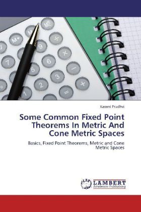 Produktbild: Prudhvi, K: Some Common Fixed Point Theorems In Metric And C