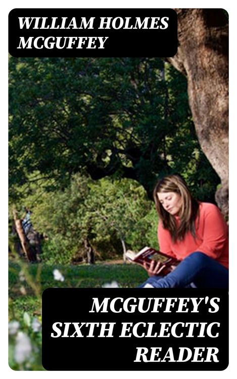 Produktbild: McGuffey's Sixth Eclectic Reader