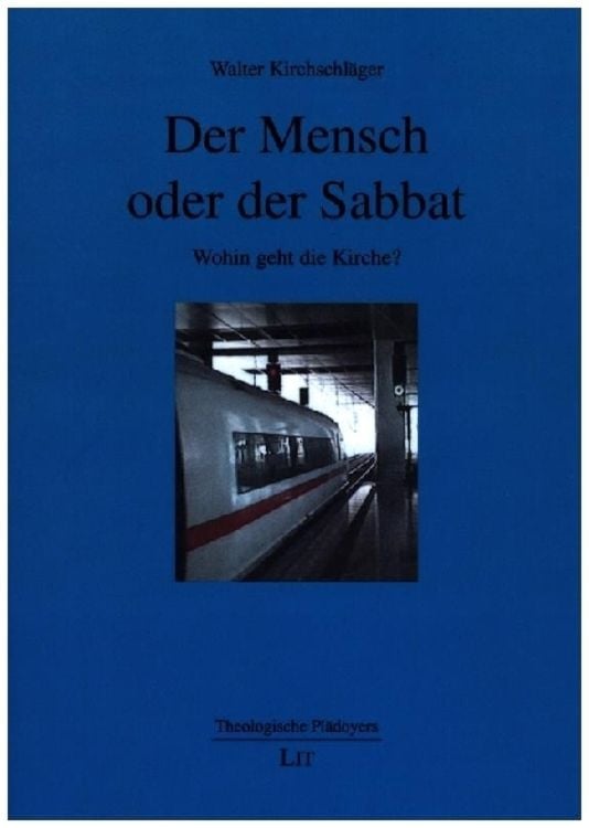 Kirchschläger, W: Mensch oder der Sabbat