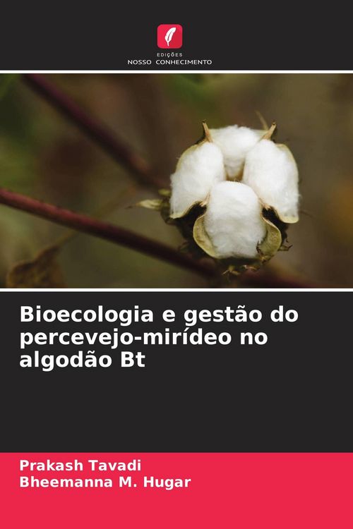 Produktbild: Bioecologia e gest&atilde;o do percevejo-mir&iacute;deo no algod&atilde;o Bt