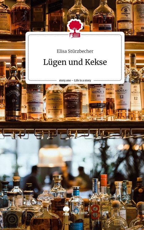 Produktbild: L&uuml;gen und Kekse. Life is a Story - story.one