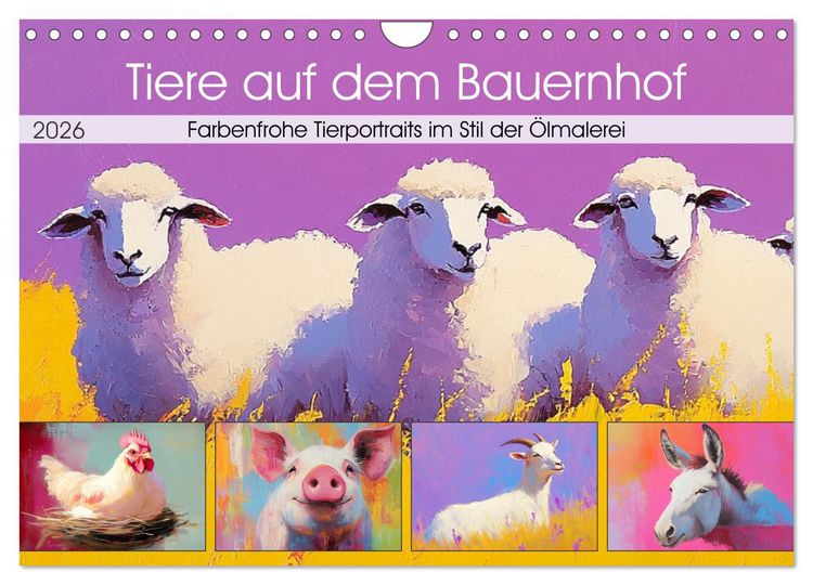 Produktbild: Tiere auf dem Bauernhof. Farbenfrohe Tierportraits im Stil der &Ouml;lmalerei (Wandkalender 2026 DIN A4 quer), CALVENDO Monatskalender
