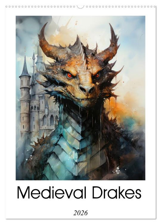 Produktbild: Medieval Drakes (Wall Calendar 2026 DIN A2 portrait), CALVENDO 12 Month Wall Calendar