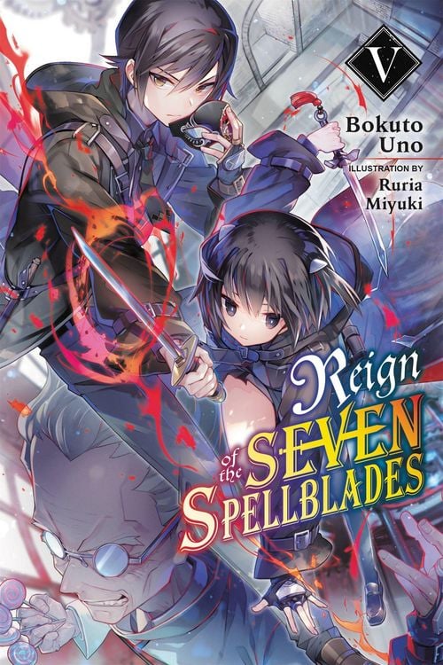 Produktbild: Reign of the Seven Spellblades, Vol. 5 (Light Novel)