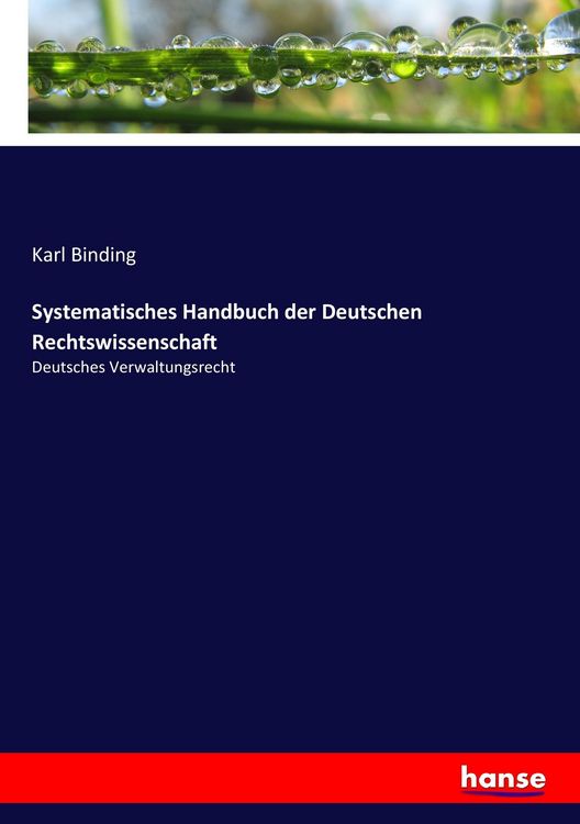 Produktbild: Systematisches Handbuch der Deutschen Rechtswissenschaft
