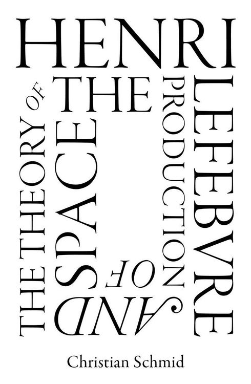 Produktbild: Henri Lefebvre and the Theory of the Production of Space