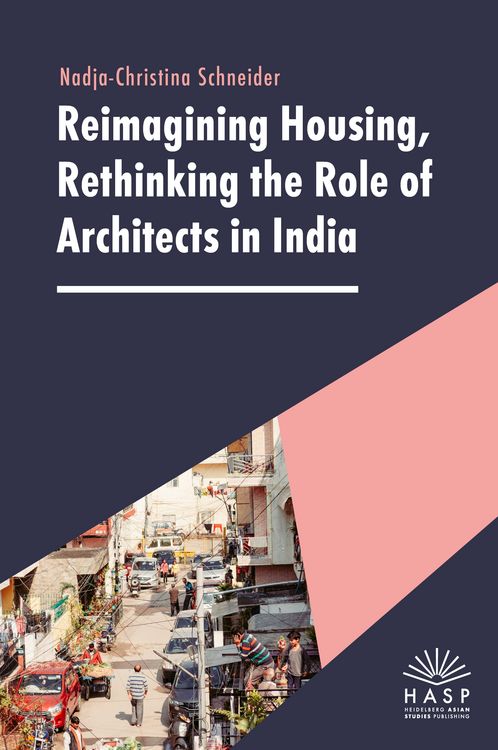 Produktbild: Reimagining Housing, Rethinking the Role of Architects in India