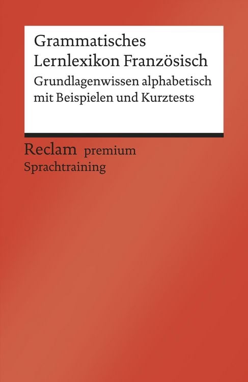Bild vom Artikel Grammatisches Lernlexikon Französisch vom Autor Heinz-Otto Hohmann