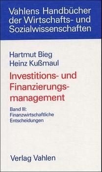 Produktbild: Investitions- und Finanzierungsmanagement 3. Finanzwirtschaftliche Entscheidung
