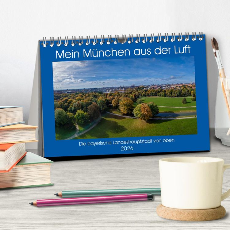 Produktbild: Mein M&uuml;nchen aus der Luft (Tischkalender 2026 DIN A5 quer), CALVENDO Monatskalender