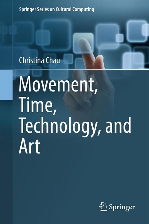 Produktbild: Movement, Time, Technology, and Art