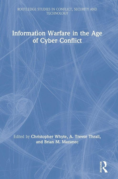 Produktbild: Information Warfare in the Age of Cyber Conflict