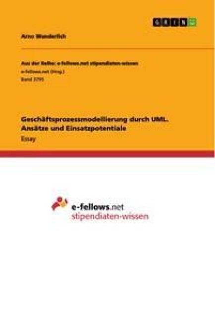 Produktbild: Gesch&auml;ftsprozessmodellierung durch UML. Ans&auml;tze und Einsatzpotentiale