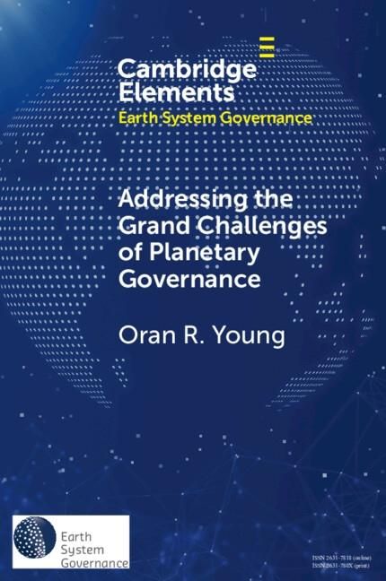 Produktbild: Addressing the Grand Challenges of Planetary Governance