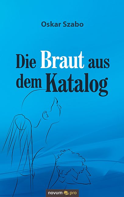Produktbild: Die Braut aus dem Katalog