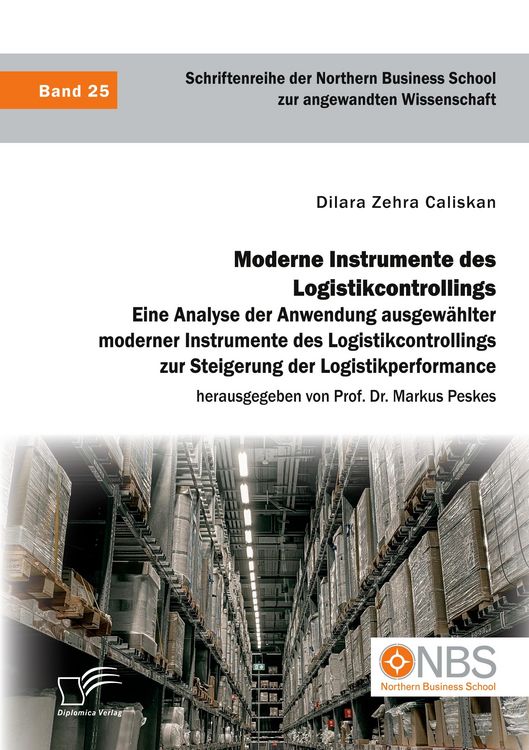 Produktbild: Moderne Instrumente des Logistikcontrollings: Eine Analyse der Anwendung ausgew&auml;