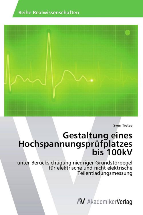 Produktbild: Gestaltung eines Hochspannungspr&uuml;fplatzes bis 100kV