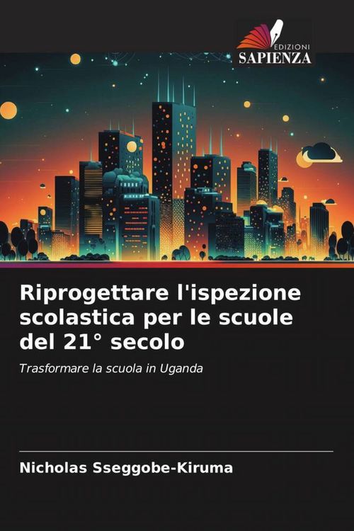 Produktbild: Riprogettare l'ispezione scolastica per le scuole del 21&deg; secolo