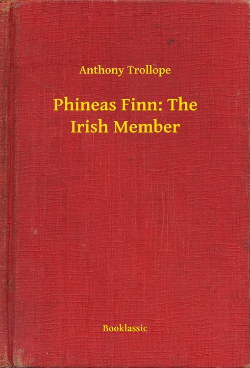Produktbild: Phineas Finn: The Irish Member