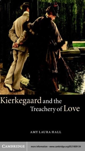 Produktbild: Kierkegaard and the Treachery of Love