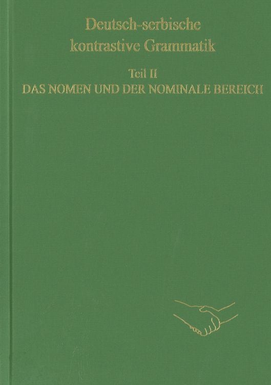 Produktbild: Deutsch-serbische kontrastive Grammatik. Teil II. Das Nomen und der nominale Bereich