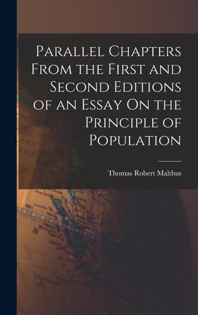 Produktbild: Parallel Chapters From the First and Second Editions of an Essay On the Principle of Population