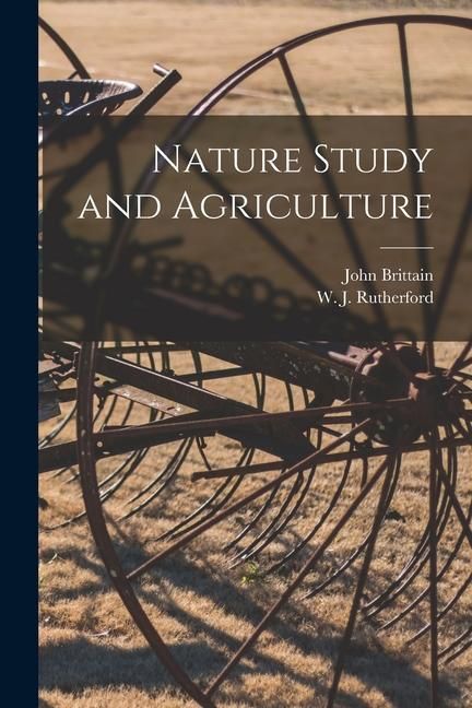 Produktbild: Nature Study and Agriculture [microform]