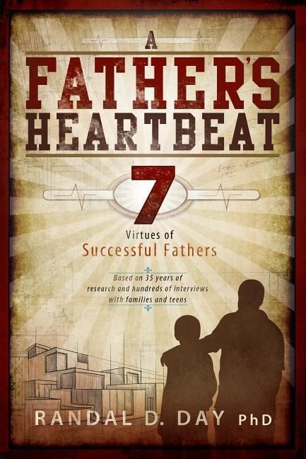 Produktbild: A Father's Heartbeat: 7 Virtues of Successful Fathers (Audio CD)
