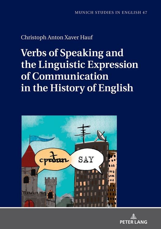 Produktbild: Verbs of Speaking and the Linguistic Expression of Communication in the History of English