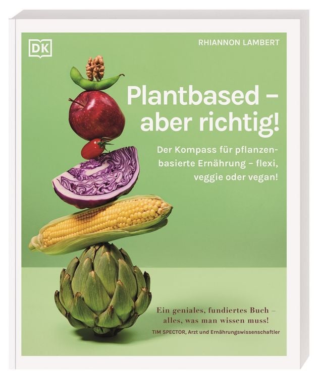 Produktbild: Plantbased &ndash; aber richtig!
