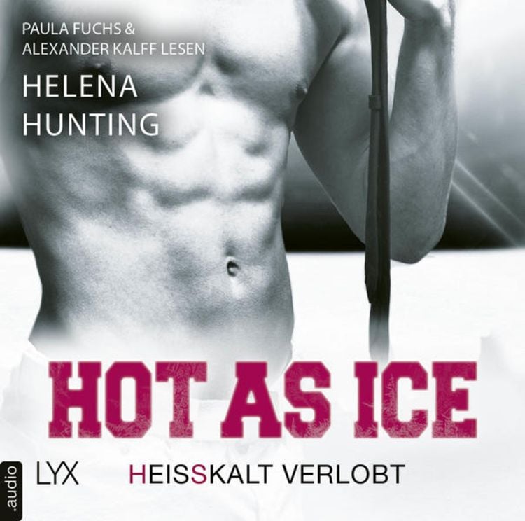 Bild vom Artikel Hot as Ice - Heißkalt verlobt vom Autor Helena Hunting