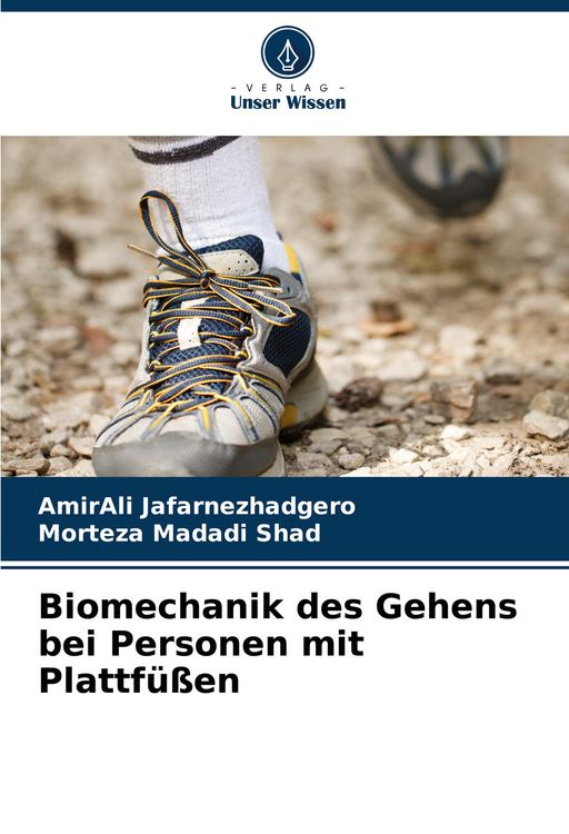 Produktbild: Biomechanik des Gehens bei Personen mit Plattf&uuml;&szlig;en