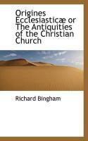 Produktbild: Origines Ecclesiastic or the Antiquities of the Christian Church