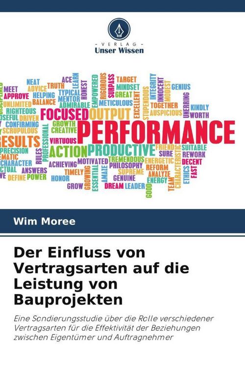 Produktbild: Der Einfluss von Vertragsarten auf die Leistung von Bauprojekten