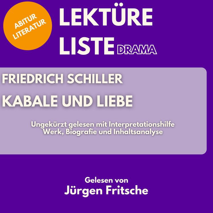 Produktbild: Friedrich Schiller: Kabale und Liebe. Ungek&uuml;rzt gelesen mit Interpretationshilfe
