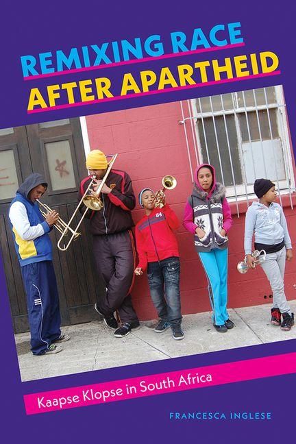 Produktbild: Remixing Race after Apartheid