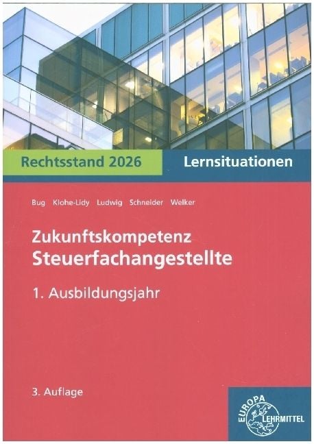 Produktbild: Zukunftskompetenz Steuerfachangestellte Lernsituationen 1. Ausbildungsjahr