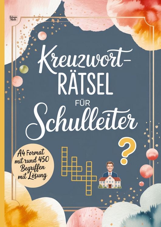 Produktbild: Kreuzwortr&auml;tsel f&uuml;r Schulleiter