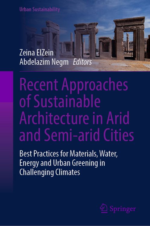 Produktbild: Recent Approaches of Sustainable Architecture in Arid and Semi-arid Cities