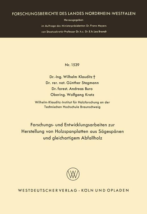 Produktbild: Forschungs- und Entwicklungsarbeiten zur Herstellung von Holzspanplatten aus S&auml;gesp&auml;nen und gleichartigem Abfallholz
