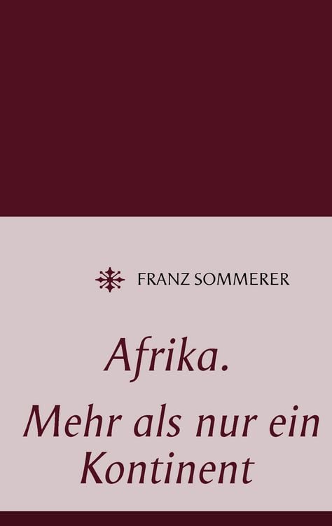 Produktbild: Afrika. Mehr als nur ein Kontinent