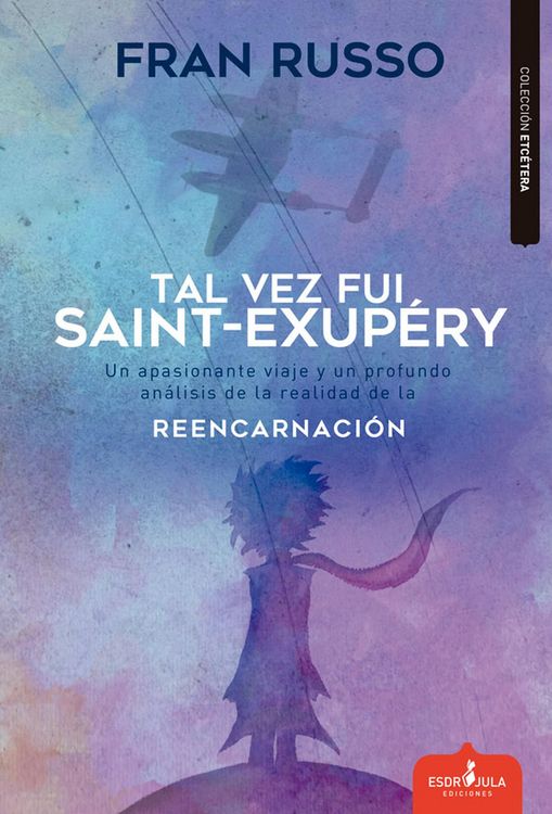 Produktbild: Tal vez fue Saint Exup&eacute;ry