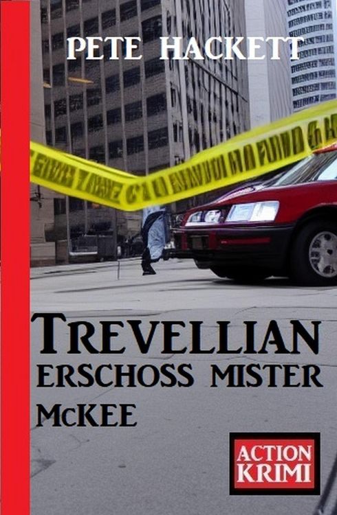 Produktbild: Trevellian erschoss Mister McKee: Action Krimi