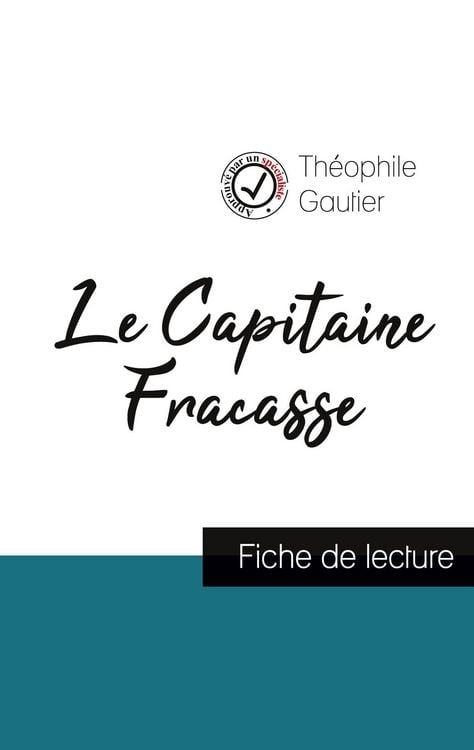 Produktbild: Le Capitaine Fracasse de Th&eacute;ophile Gautier (fiche de lecture et analyse compl&egrave;te de l'&iquest;uvre)