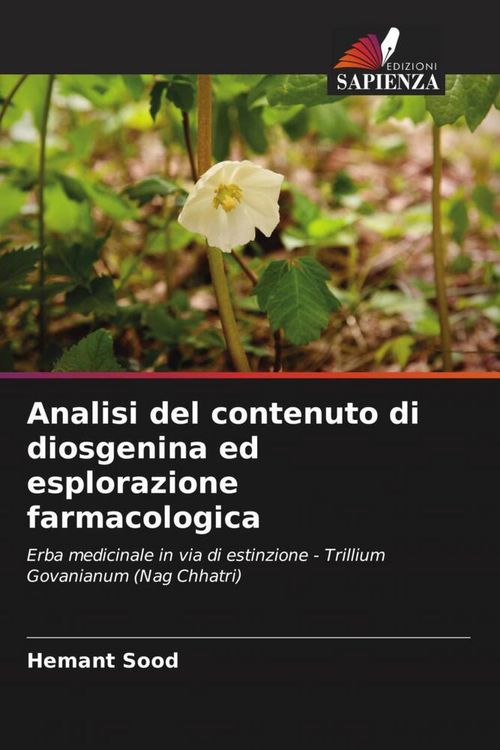 Produktbild: Analisi del contenuto di diosgenina ed esplorazione farmacologica